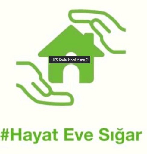 HES Kodu (Hayat Eve Sığar Uygulaması) Nedir? Ne İşe Yarar?